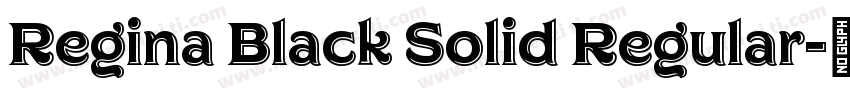 Regina Black Solid Regular字体转换